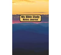 My Bible Study Notes Journal: For Bible Studies and Church Sermons | Christian Notebook | Personal Bible Notetaking Book | Scripture Notes Organizer | ... Sunset Cover Photo | 6 X 9 inches, 110 Pages