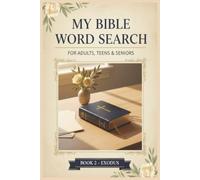 My Bible Word Search - Exodus: 55 Word Search Puzzles from the Book of Exodus