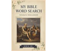 My Bible Word Search - Job: 55 Bible Word Search Puzzles from the Book of Job (KJV)
