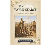 My Bible Word Search - Nehemiah: 55 Bible Word Search Puzzles from the Book of Nehemiah (KJV)