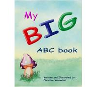 My BIG abc book (Young readers learning books)