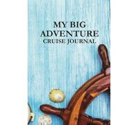 My Big Adventure: Cruise Journal