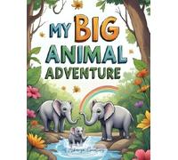 My Big Animal Adventure