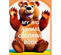 My Big Animal Coloring Book for Kids: 24 Fun and Easy Pages of Wild and Farm Animals
