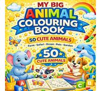 My Big Animal Coloring Book for Toddlers (Ages 1-5) | Farm, Safari, Ocean, Pets & Garden Animals: 50 Cute Animals to Colour | Farm, Safari, Ocean, ... Little Hands | Perfect First Coloring Book