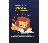 My Big Book of 3, 4, 5 & 6 Letter Words: Premium Handwriting Workbook for Kids Ages 4-6 | 100 Pages of Smart Pen Control, Word Tracing & Coloring Fun | Screen-Free Pre-K & Kindergarten Activity Book