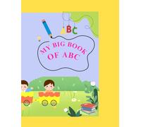 My Big Book of ABC: Alphabet Tracing and Coloring Book for Toddlers | Big Letter Handwriting Practice Workbook for Kids Ages 2-4