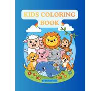 My Big Book of Cute Animals coloring books for kids aged 3+: Fun and Easy Animal Coloring Pages for Kids Ages 3-6 | Farm, Jungle, Ocean, Pets & More