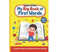 My Big Book of First Words: 8.25” x 11” with 90+ Jumbo & Simple Coloring Pages for Toddlers |ages 2-4