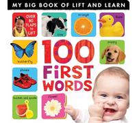 My Big Book of Lift and Learn: 100 First Words