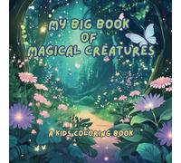 My Big Book of Magical Creatures