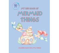 My Big Book of Mermaid Things