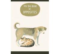 My Big Book of Opposites