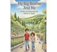 My Big Brother And Me