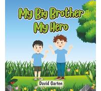 My Big Brother, My Hero
