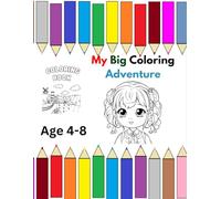 My Big Coloring Adventure: 25 Fun and Easy Coloring Pages for Kids Ages 4-8