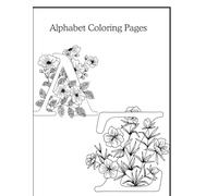 My Big Coloring Adventure: Alphabet A-Z: A Fun Alphabet Coloring Book for All Ages | Relax, Learn Letters, and Spark Creativity from A to Z