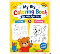 My Big Coloring Book for Kids Ages 3-5