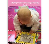 My Big Creative Drawing & Activity Book: Kids Drawing and Maze Book