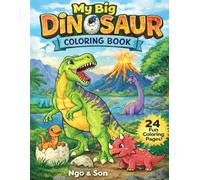 My Big Dinosaur Coloring Book: Fun & Easy Coloring Pages for Kids Ages 4-7