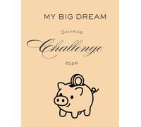 My Big Dream - Savings Challenge 2026