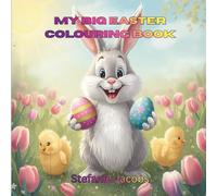 My Big Easter Colouring Book: 50 Cute Spring and Easter Designs for Children Ages 4-8