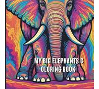 my big elephant coloring books: fun & simple elephant pages for kids