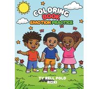 My Big Emotions Coloring Book: Helping Children Identify Their Feelings (Young Bright Minds Coloring Series)