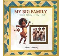 My Big Family: Terrific Talents of my Tribe (Dara’s Discovery)