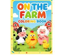 My Big Farm Coloring Book for Kids: Fun Farm Animals, Tractors, Barns, Gardens & Country Life Coloring Pages for Kids Ages 3-8 | Easy Coloring Book for Preschool, Kindergarten & Homeschool