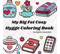 My Big Fat Cozy Hygge Coloring Book