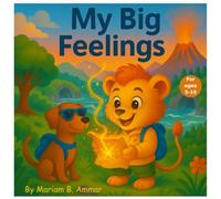 My big feelings