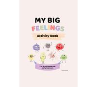 My Big Feelings: Activity Book
