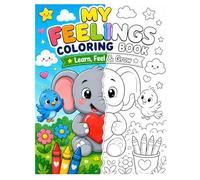 My Big Feelings Coloring Book: Cute Animal Coloring Pages to Help Kids Calm Down, Understand Emotions, and Express What They Feel