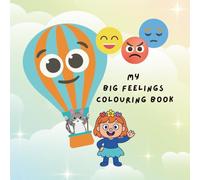 My Big Feelings Colouring Book