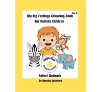 My Big Feelings Colouring Book For Autistic Children-Safari Animals