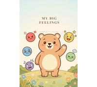 My Big Feelings Workbook (Ages 4-8, SEL) (BrightMinds Little Learners Hub)