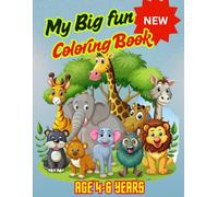 MY BIG FUN COLORING BOOK: DRAWING BOOK
