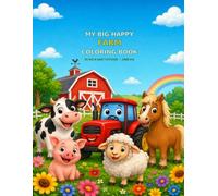 My Big Happy Farm Coloring Book: 30 Big & Easy Pictures for Ages 3-6 (Rainbow Giggles Coloring Adventures)