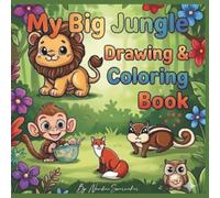 My Big Jungle Drawing & Coloring book