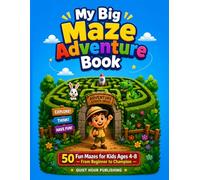 MY BIG MAZE ADVENTURE BOOK: 50 Fun Mazes for kids ages 4-8 from Beginner to Champion Animals, Space, Dinosaurs and More.