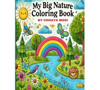 My Big Nature Coloring Book for kids: colour with delightful nature and art
