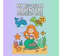 MY BIG OCEAN ADVENTURE COLORING BOOK