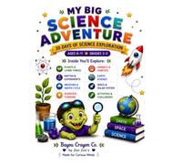 My Big Science Adventure: 30 Days of Science Exploration
