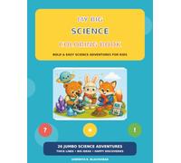 My Big Science Coloring Book: 26 Bold & Easy Science Adventures for Curious Kids Ages 4-8
