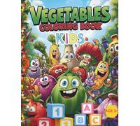 My Big Vegetable Coloring Book for Kids: 36 fun vegetables to color - with colored guide and outline page!
