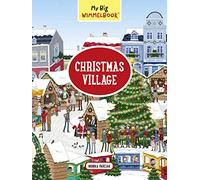 My Big Wimmelbook®?Christmas Village: A Look-and-Find Book (Kids Tell the Story): 0