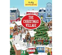 My Big Wimmelbook® - Christmas Village: A Look-and-Find Book (Kids Tell the Story): 0 (My Big Wimmelbooks)