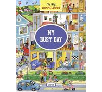 My Big Wimmelbook-My Busy Day: A Look-and-Find Book (Kids Tell the Story): 0