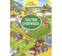 My Big Wimmelbook® - Tractors Everywhere: 0 (My Big Wimmelbooks)